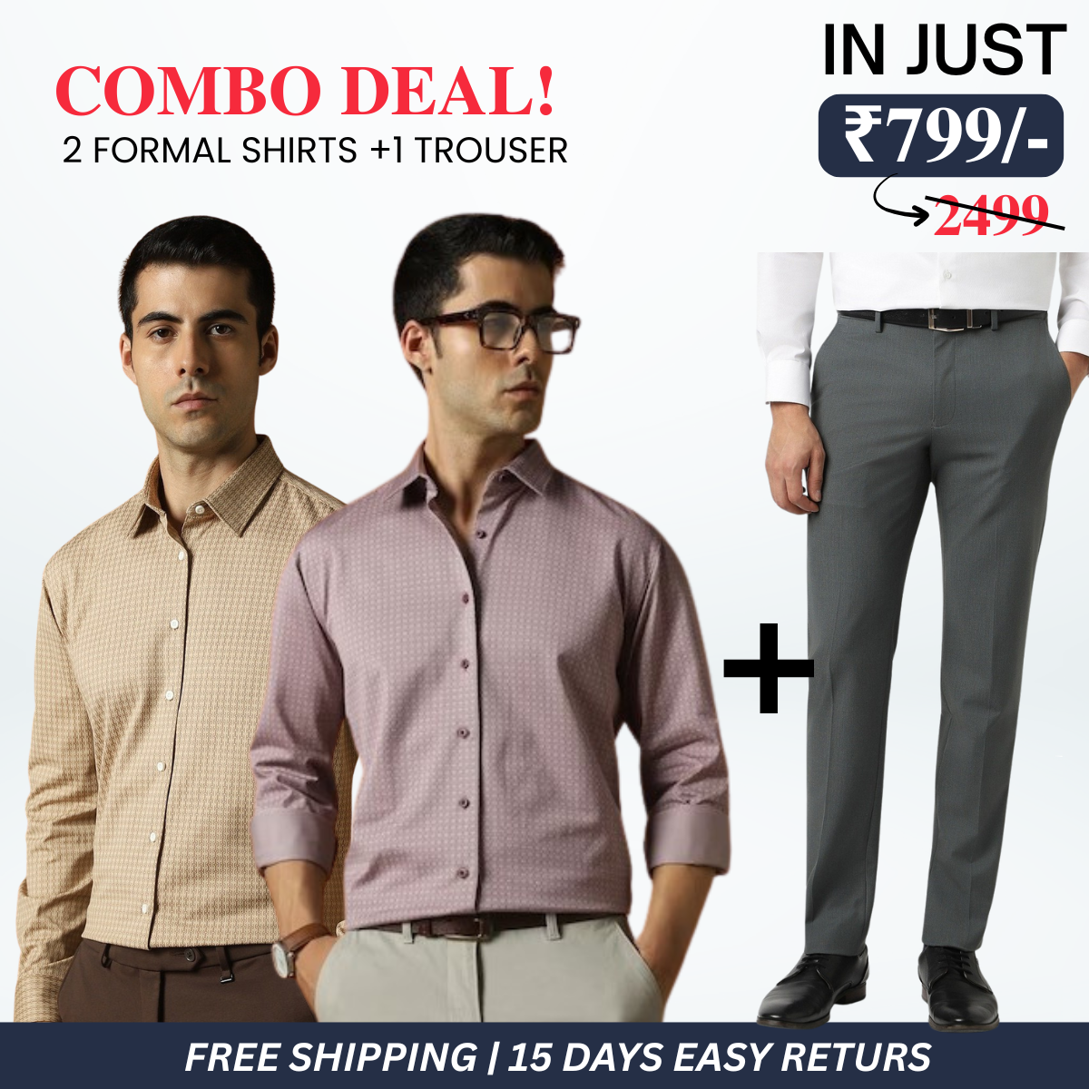 2 Formal Shirts and 1 Trouser | Combo Deal for Men | FT-05